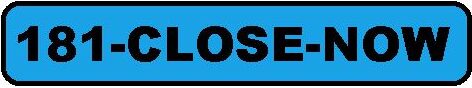 181-CLOSE-NOW LLC logo