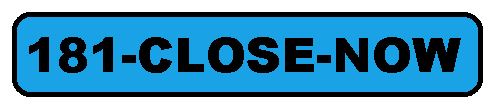 181-CLOSE-NOW LLC logo